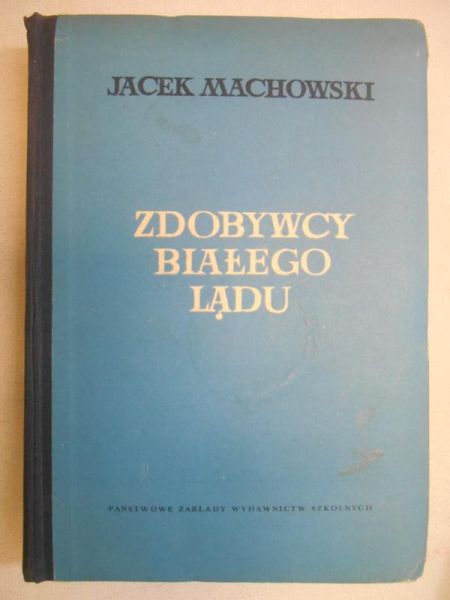 Zdobywcy Białego Lądu
