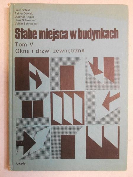 Słabe miejsca w budynkach, Tom V