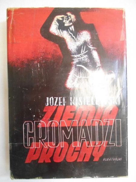 Kisielewski Józef - Ziemia gromadzi prochy
