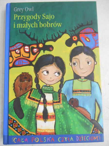 Przygody Sajo i małych bobrów