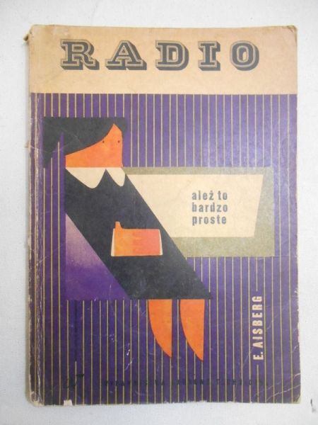 Aisberg E. - Radio... Ależ to bardzo proste!