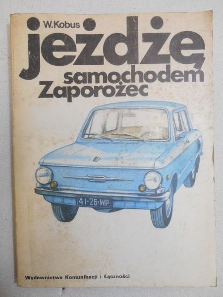 Jeżdżę samochodem Zaporożec