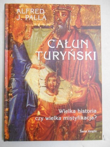 Palla Alfred J. - Całun turyński