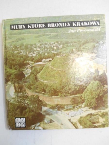 Mury, które broniły Krakowa