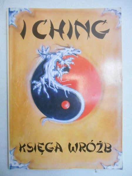 I ching. Ksiega wróżb