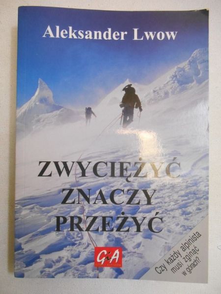 Zwyciężyć znaczy przeżyć