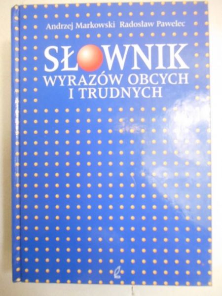 Wielki słownik wyrazów obcych i trudnych