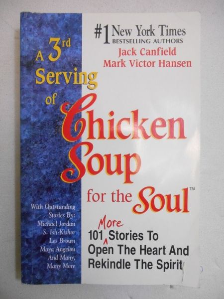 Canfield Jack - A 3rd Serving of Chicken Soup for the Soul