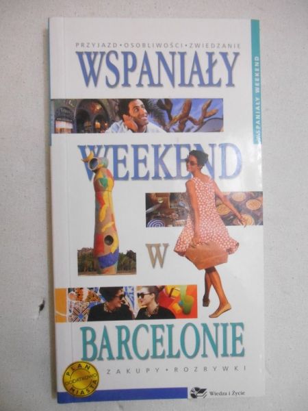 Wspaniały weekend w Barcelonie