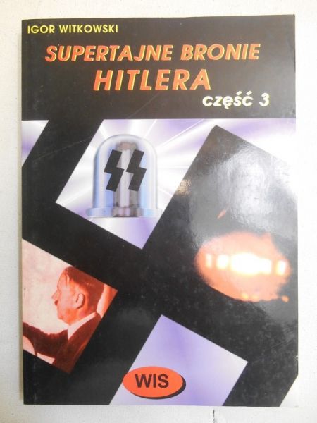 Supertajne bronie Hitlera, część 3