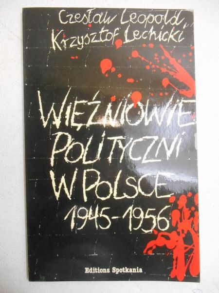 Więźniowie polityczni w Polsce 1945-1956