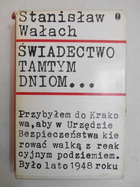 Świadectwo tamtym dniom…