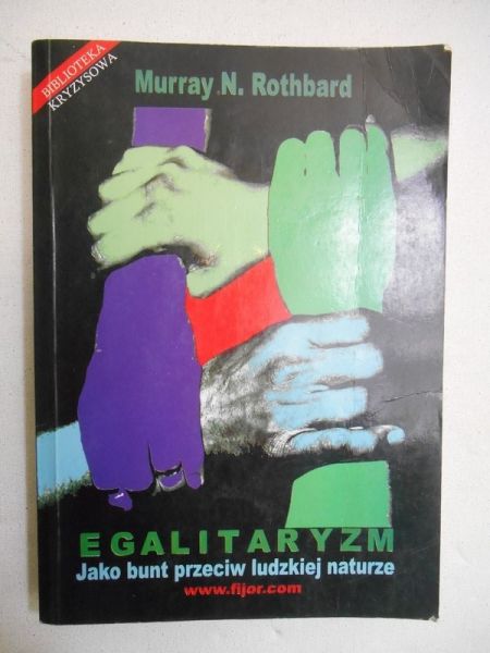 Egalitaryzm jako bunt przeciw ludzkiej naturze