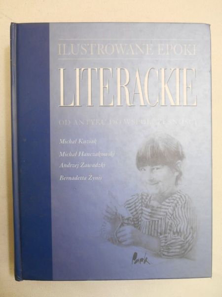 Ilustrowane epoki literackie od antyku do współczesności