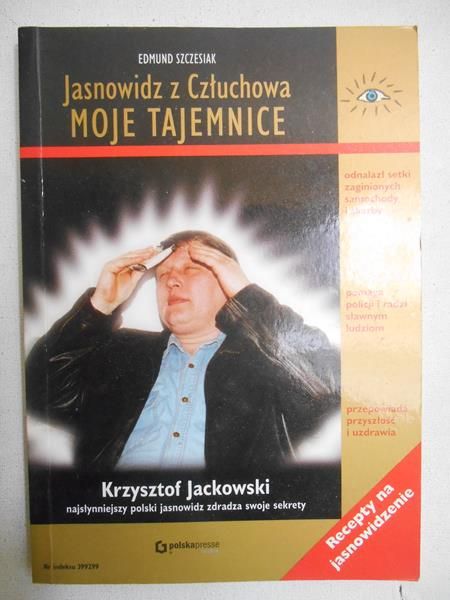 Jasnowidz z Człuchowa. Moje tajemnice