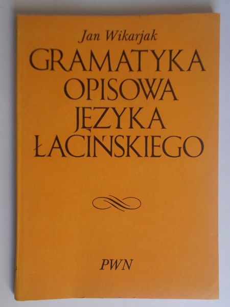 Gramatyka opisowa  języka łacińskiego
