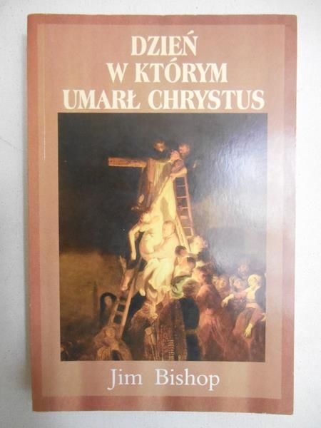 Bishop Jim - Dzień w którym umarł Chrystus