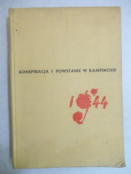 Konspiracja i powstanie w Kampinosie 1944 r.
