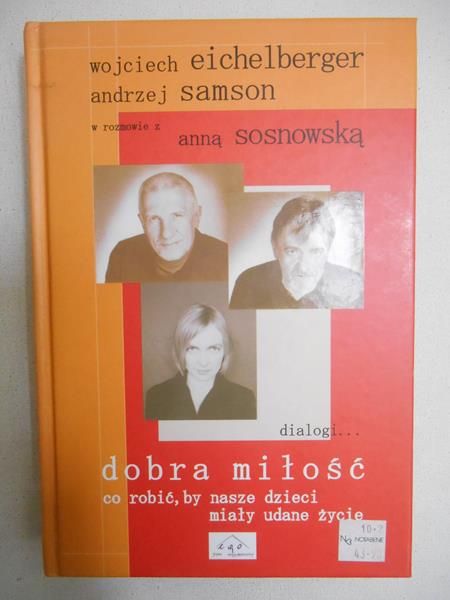 Dobra miłość, co robić by nasze dzieci miały udane życie