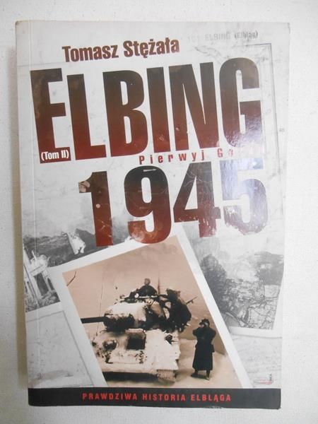 Elbing 1945, Tom II