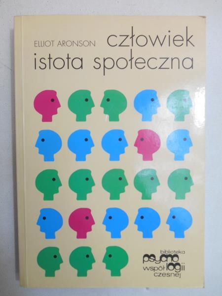Aronson Elliot Człowiek – istota społeczna