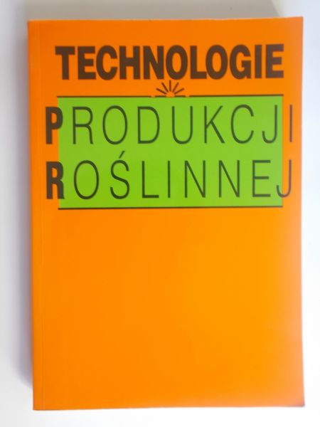 Technologie produkcji roślinnej