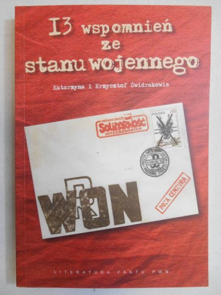 13 wspomnień ze stanu wojennego
