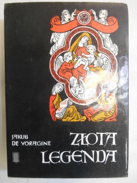 De Voragine Jakub - Złota legenda