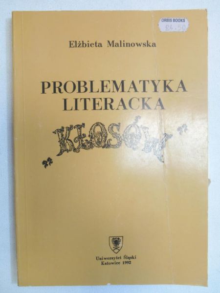 Problematyka literacka " Kłosów"