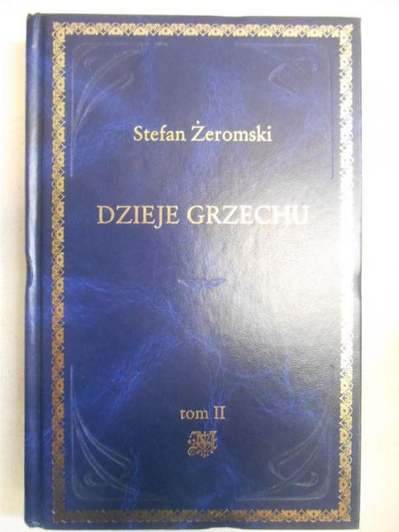 Dzieje grzechu, t. II