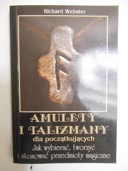 Amulety i talizmany dla początkujących