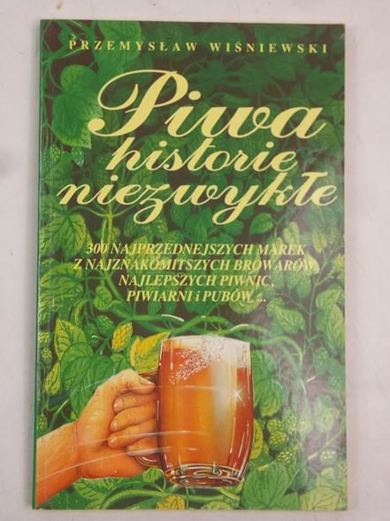 Wiśniewski Przemysław - Piwa historie niezwykłe