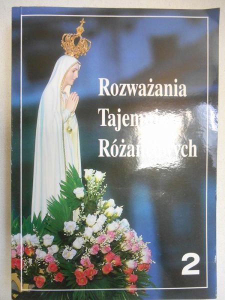 Rozważania tajemnic różańcowych,  cz.2