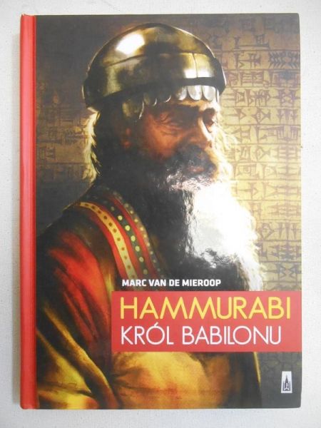 Hammurabi. Król Babilonu