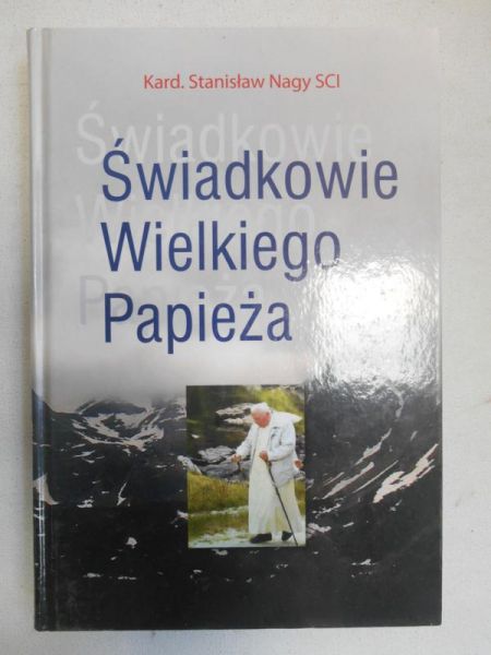 Świadkowie wielkiego papieża