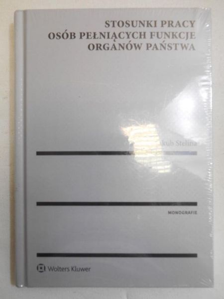 Stosunki pracy osób pełniących funkcje organów państwa, Nowa