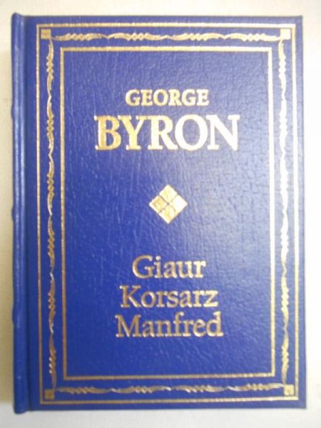 Byron George - Giaur. Korsarz. Manfred