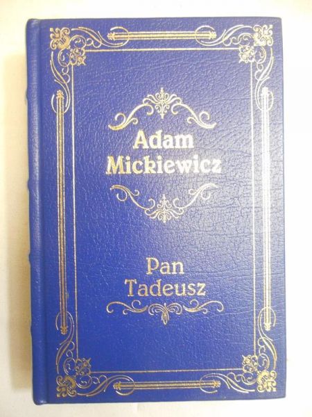 Mickiewicz Adam - Pan Tadeusz