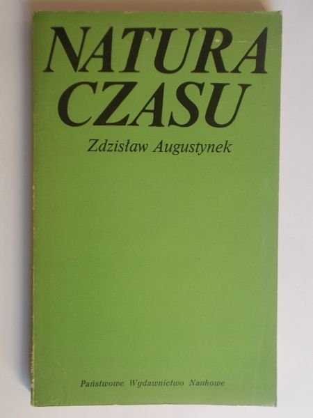 Augustynek Zdzisław - Natura czasu