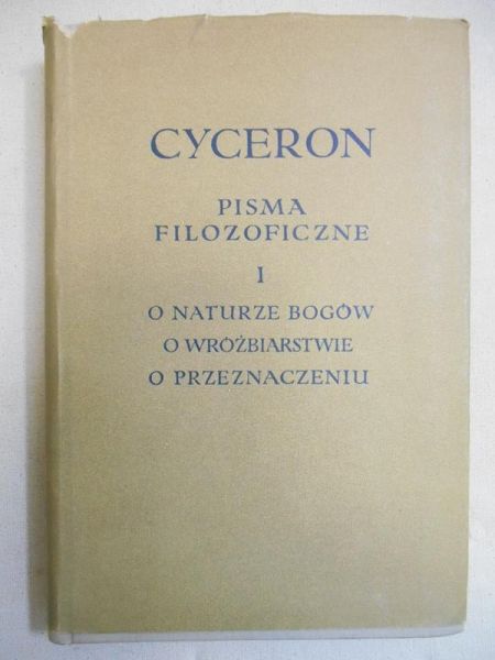 Cyceron - Pisma filozoficzne, Tom I
