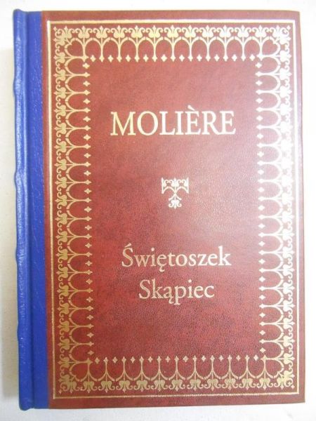 Świętoszek / Skąpiec