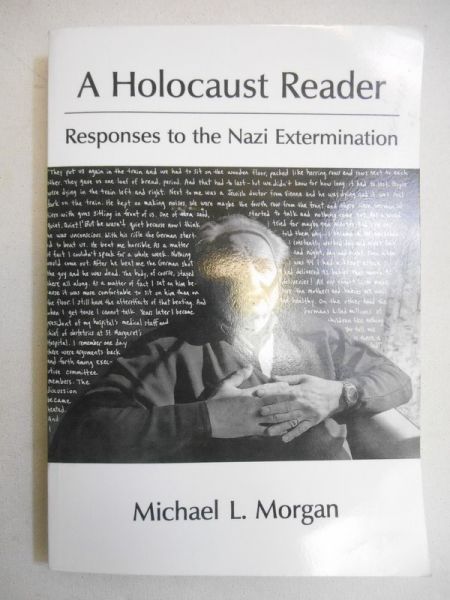 A Holocaust Reader. Responses to the Nazi Extermination