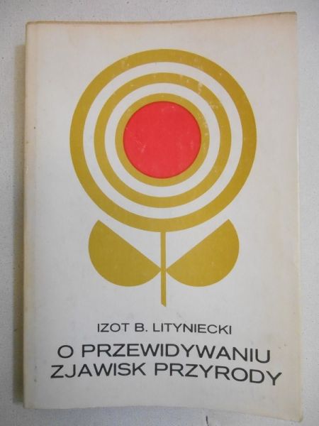 O przewidywaniu zjawisk przyrody