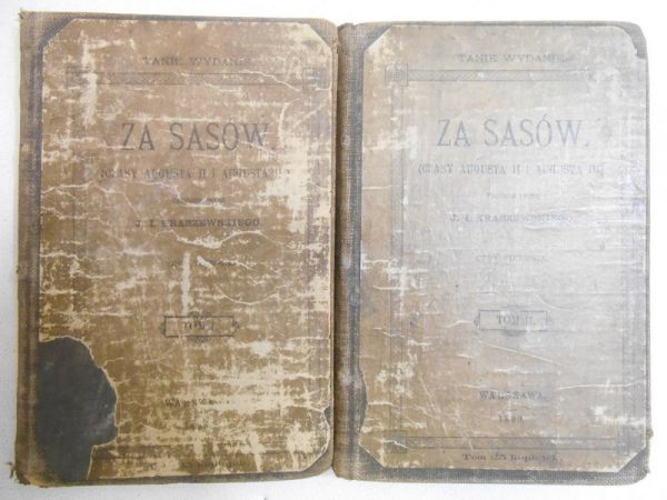 Za Sasów (czasy Augusta II i Augusta III) tom I-II, 1899 r.