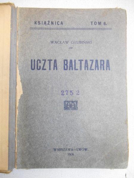 Uczta Baltazara 1906 r.
