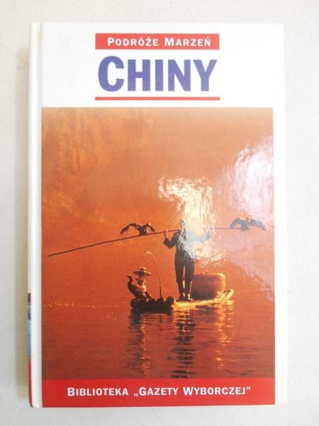 Podróże marzeń: Chiny