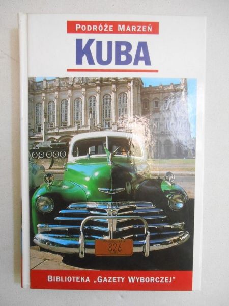 Podróże marzeń: Kuba