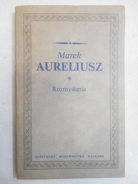 Aureliusz Marek - Rozmyślania