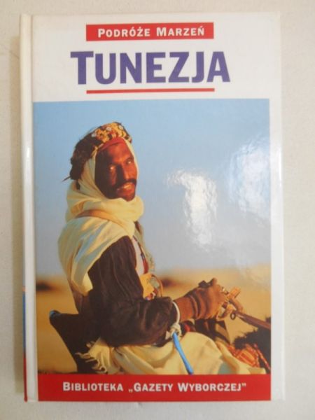 Podróże marzeń: Tunezja
