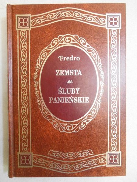 Zemsta. Śluby Panieńskie